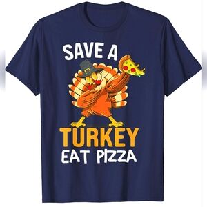 Save a Turkey Eat Pizza Graphic T-Shirt (Men's)